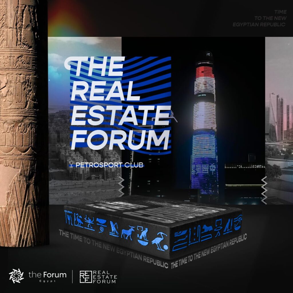 شركة «The Forum Egypt» تنظم معرضا ومقرا عقاريا دائما للمطورين بأرض معارض نادي بتروسبورت 